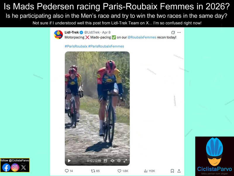 Is Mads Pedersen racing Paris-Roubaix Femmes in 2026?